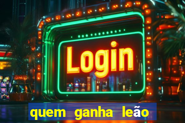 quem ganha leão ou onça