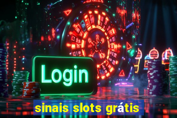 sinais slots grátis