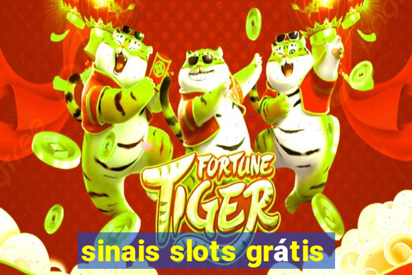 sinais slots grátis