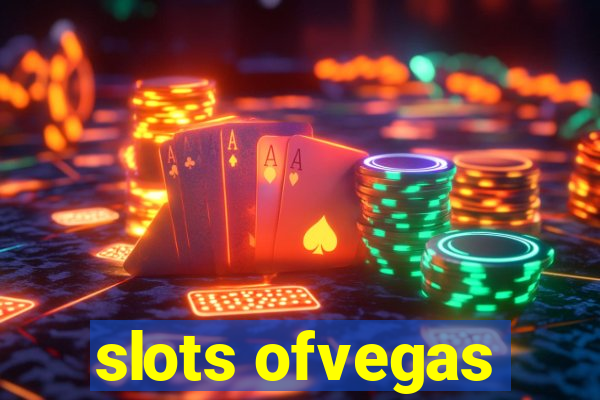 slots ofvegas