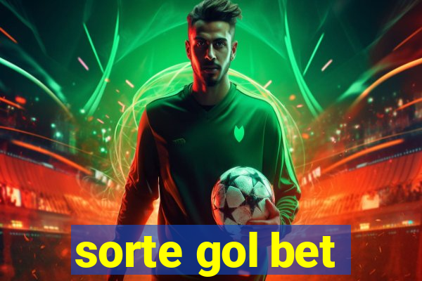 sorte gol bet