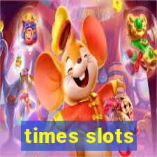 times slots