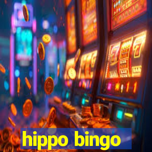 hippo bingo