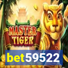 bet59522