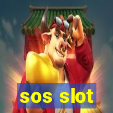 sos slot