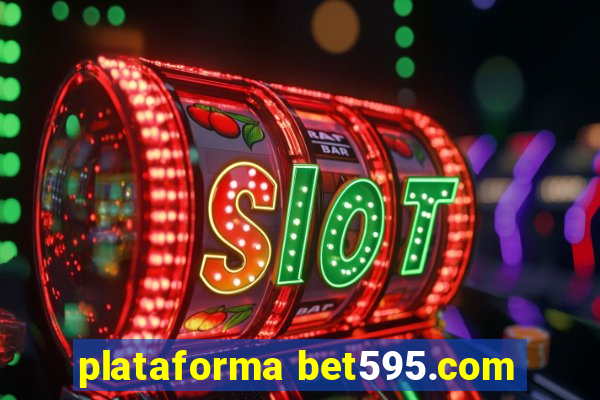 plataforma bet595.com