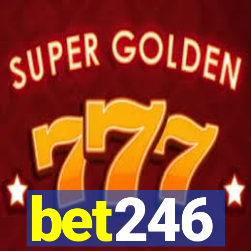 bet246