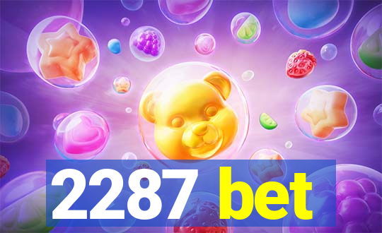 2287 bet