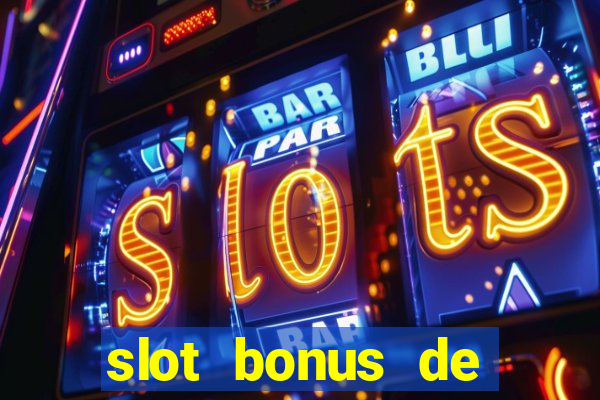 slot bonus de cadastro sem deposito