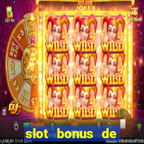 slot bonus de cadastro sem deposito