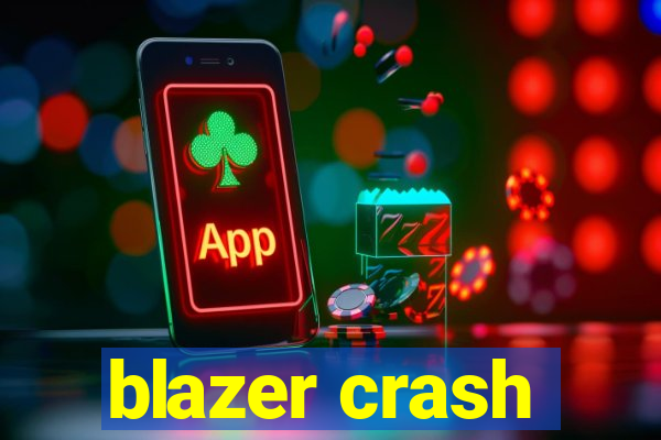 blazer crash