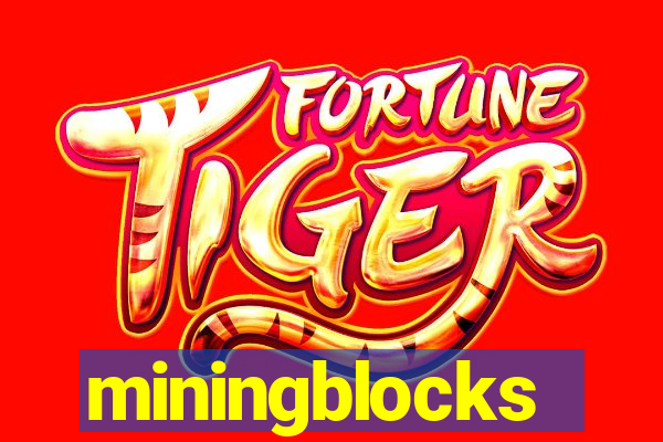 miningblocks