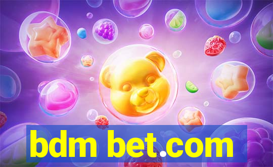 bdm bet.com