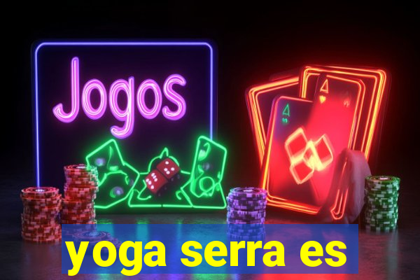 yoga serra es