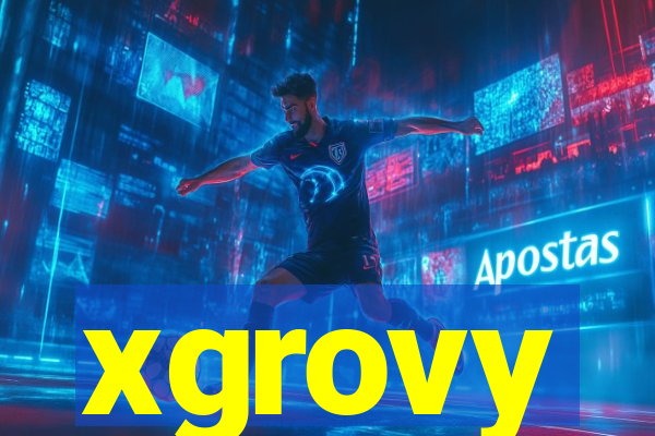 xgrovy