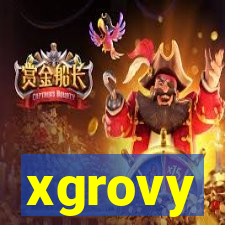 xgrovy