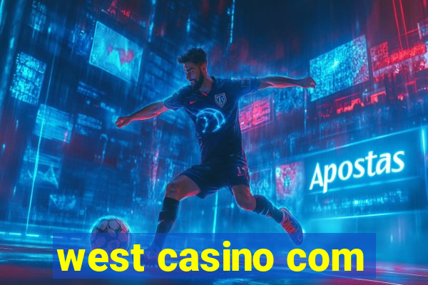 west casino com