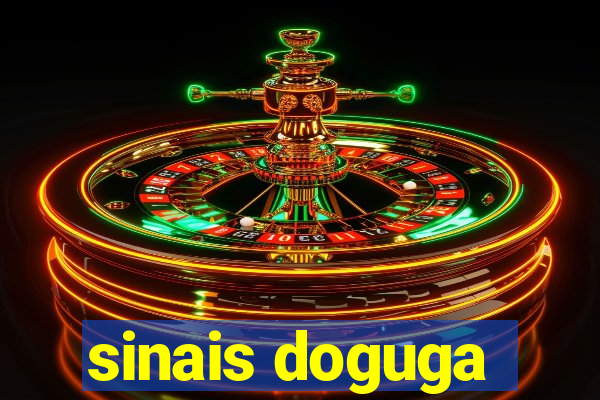 sinais doguga