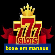 boxe em manaus