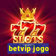 betvip jogo