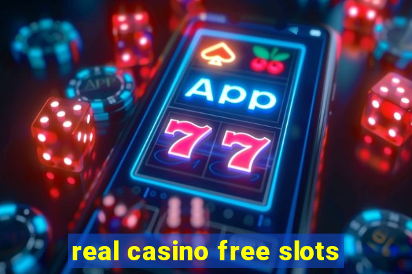 real casino free slots