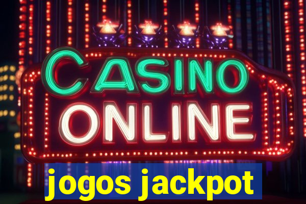 jogos jackpot