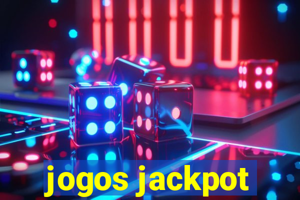 jogos jackpot