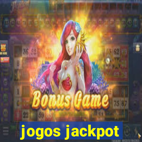 jogos jackpot