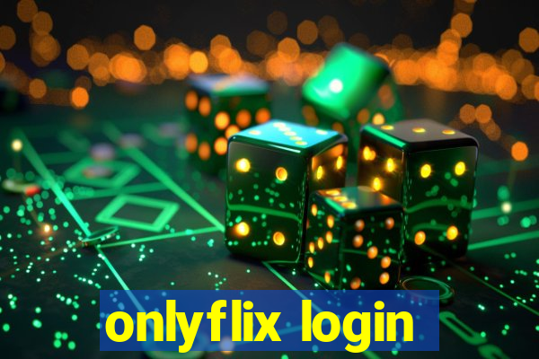 onlyflix login