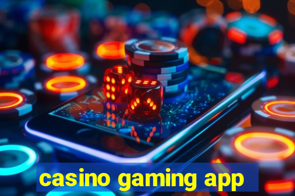 casino gaming app