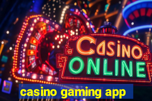 casino gaming app