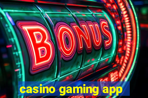 casino gaming app