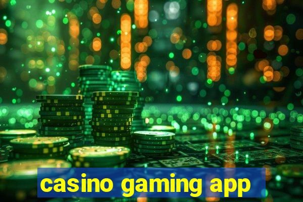 casino gaming app