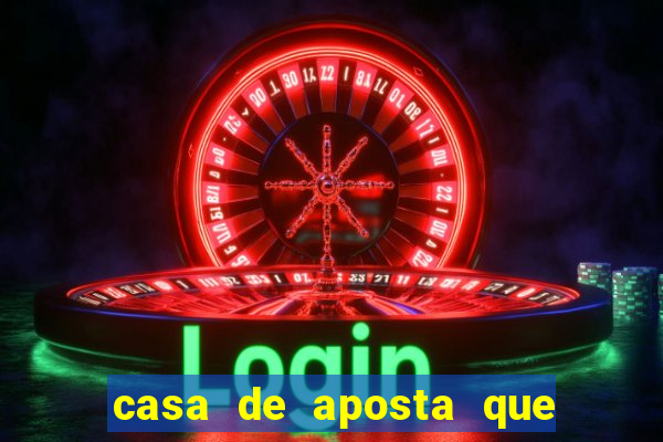 casa de aposta que da bonus sem deposito