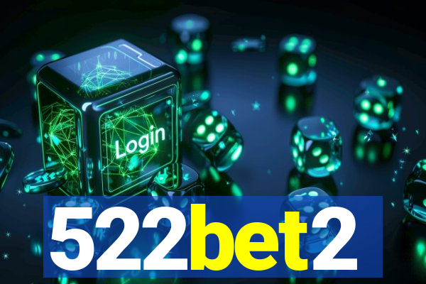 522bet2