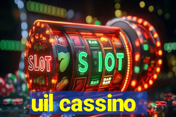 uil cassino