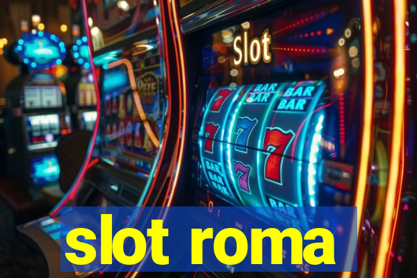 slot roma