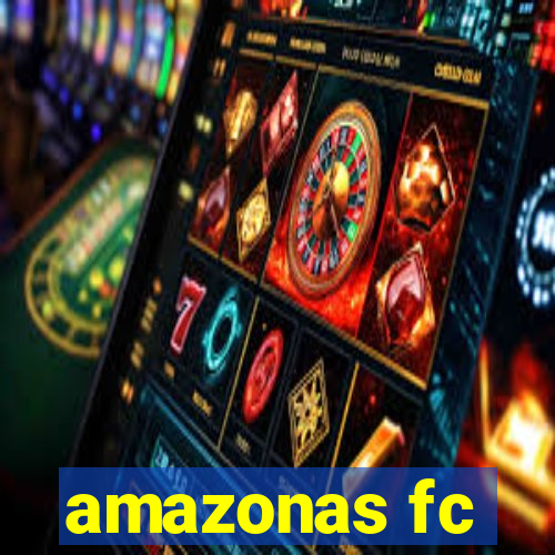 amazonas fc