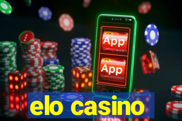 elo casino