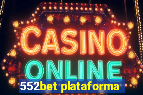 552bet plataforma