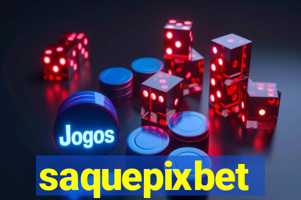 saquepixbet