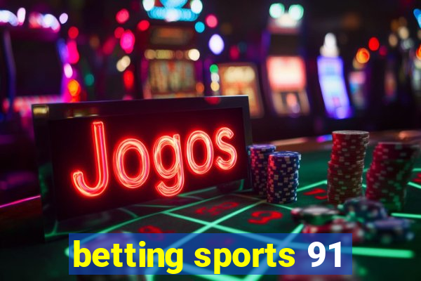 betting sports 91