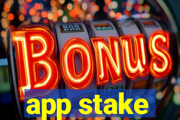 app stake