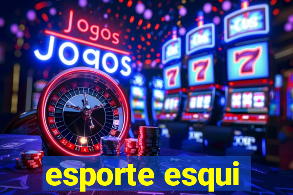 esporte esqui