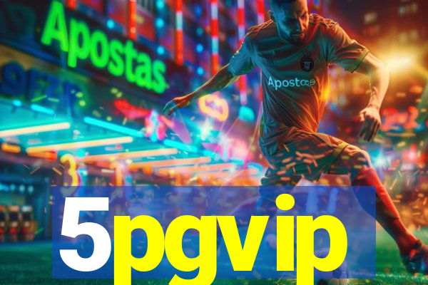 5pgvip