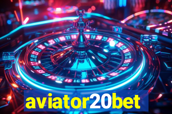 aviator20bet