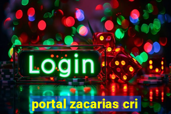 portal zacarias cri