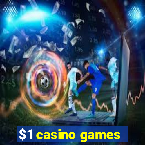 $1 casino games