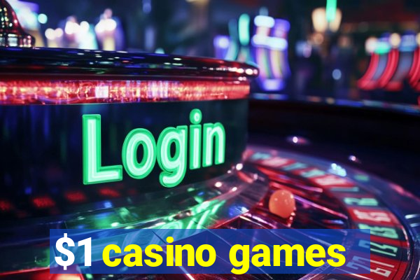 $1 casino games