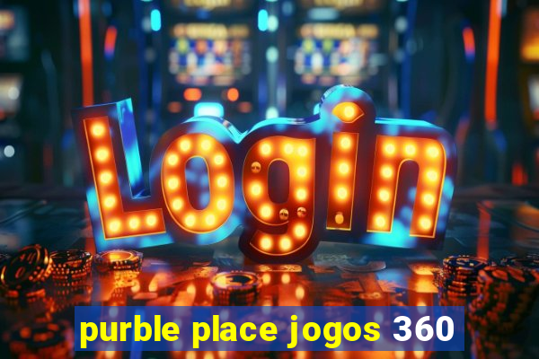 purble place jogos 360